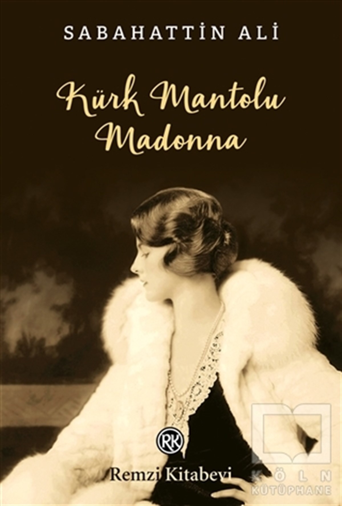 Sabahattin AliRomanKürk Mantolu Madonna