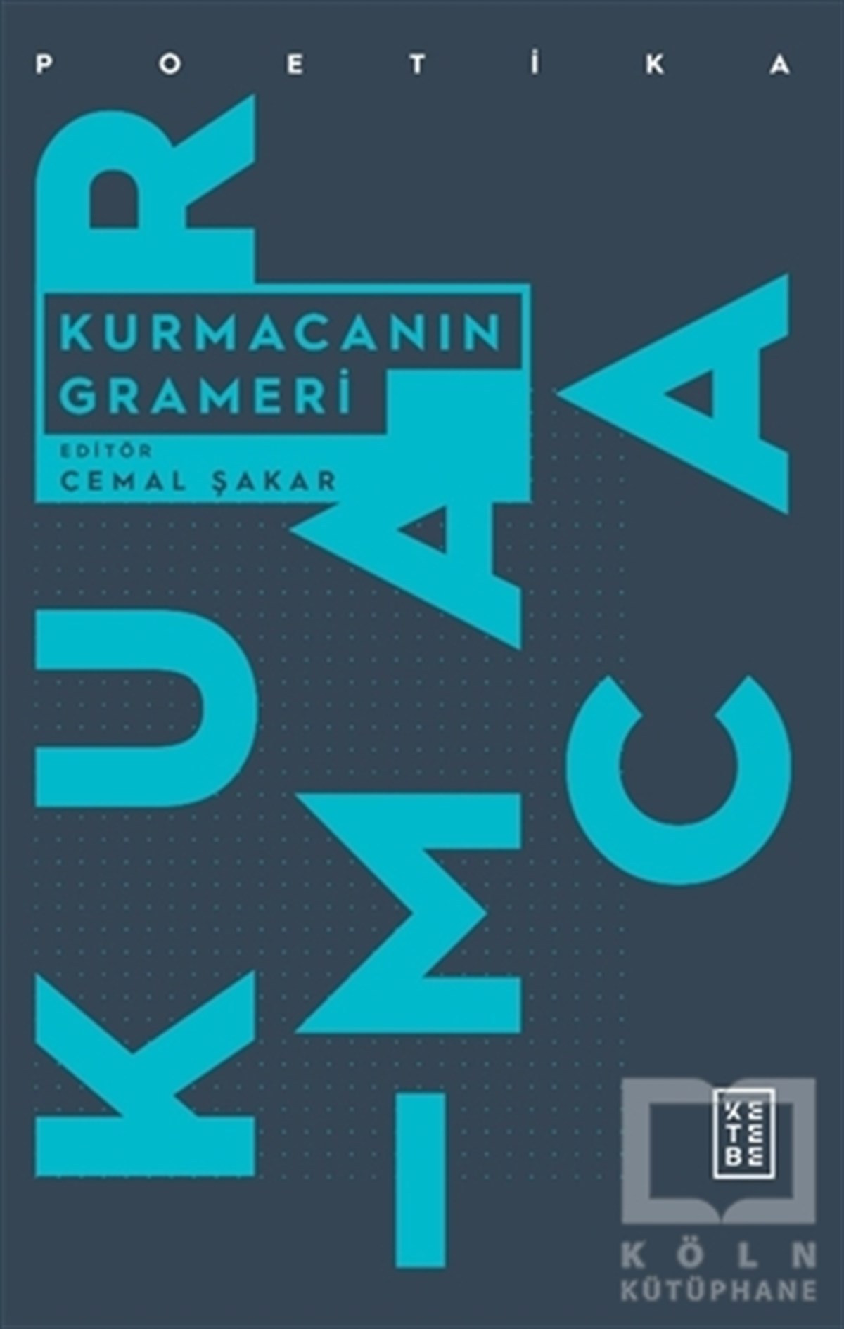 Cemal ŞakarDiğerKurmacanın Grameri