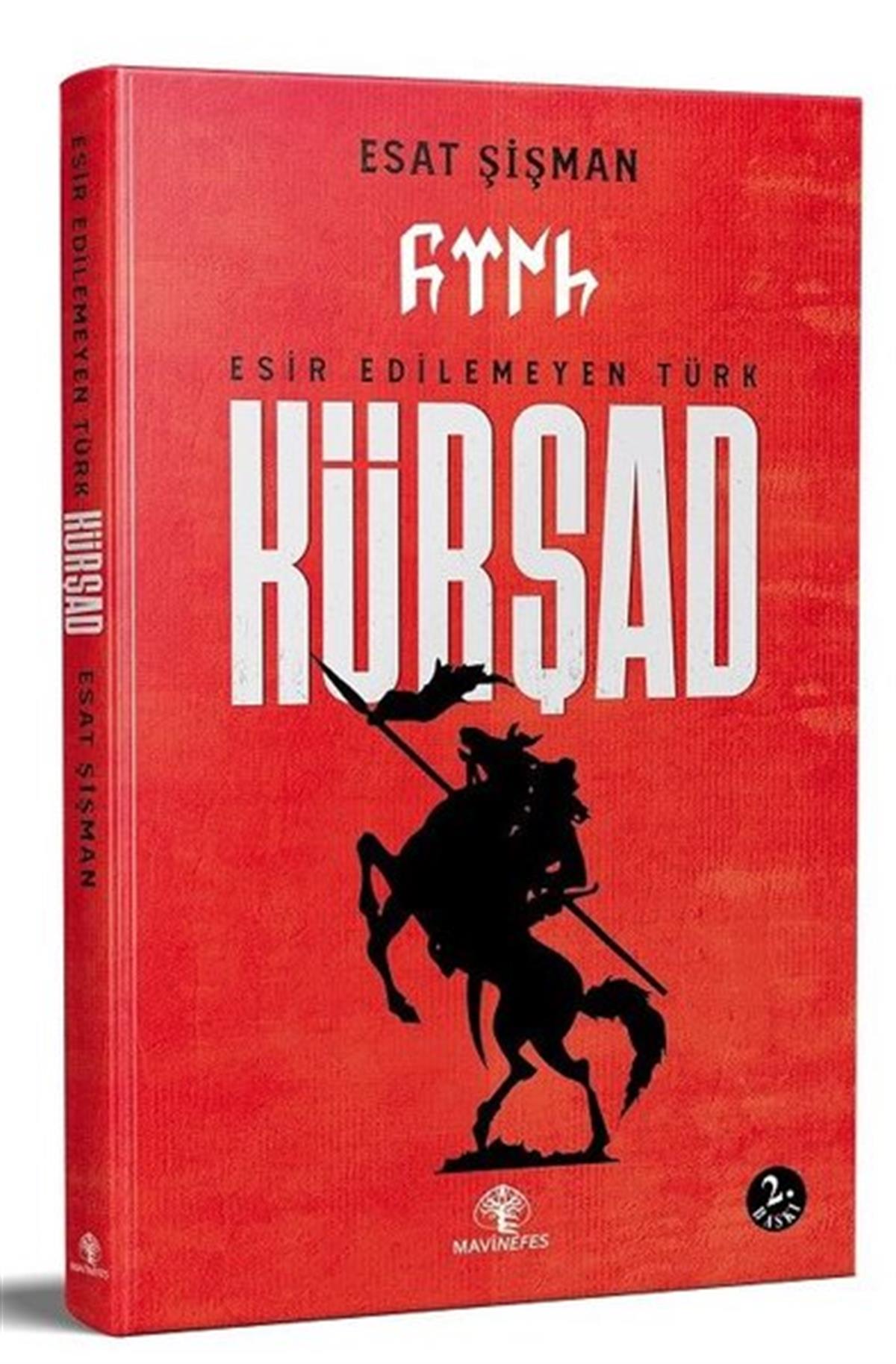 Esat ŞişmanTürkiye RomanKürşad