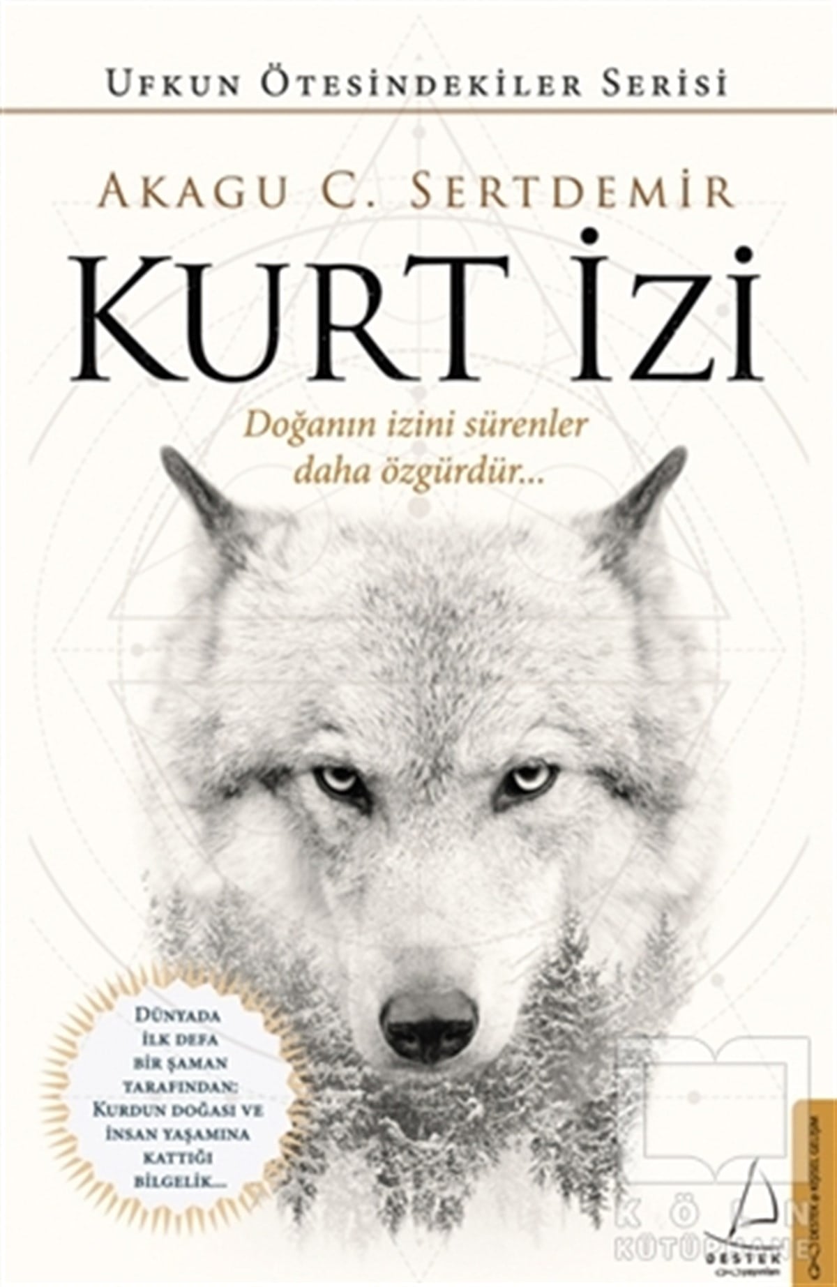 Akagu C. SertdemirKişisel Gelişim KitaplarıKurt İzi