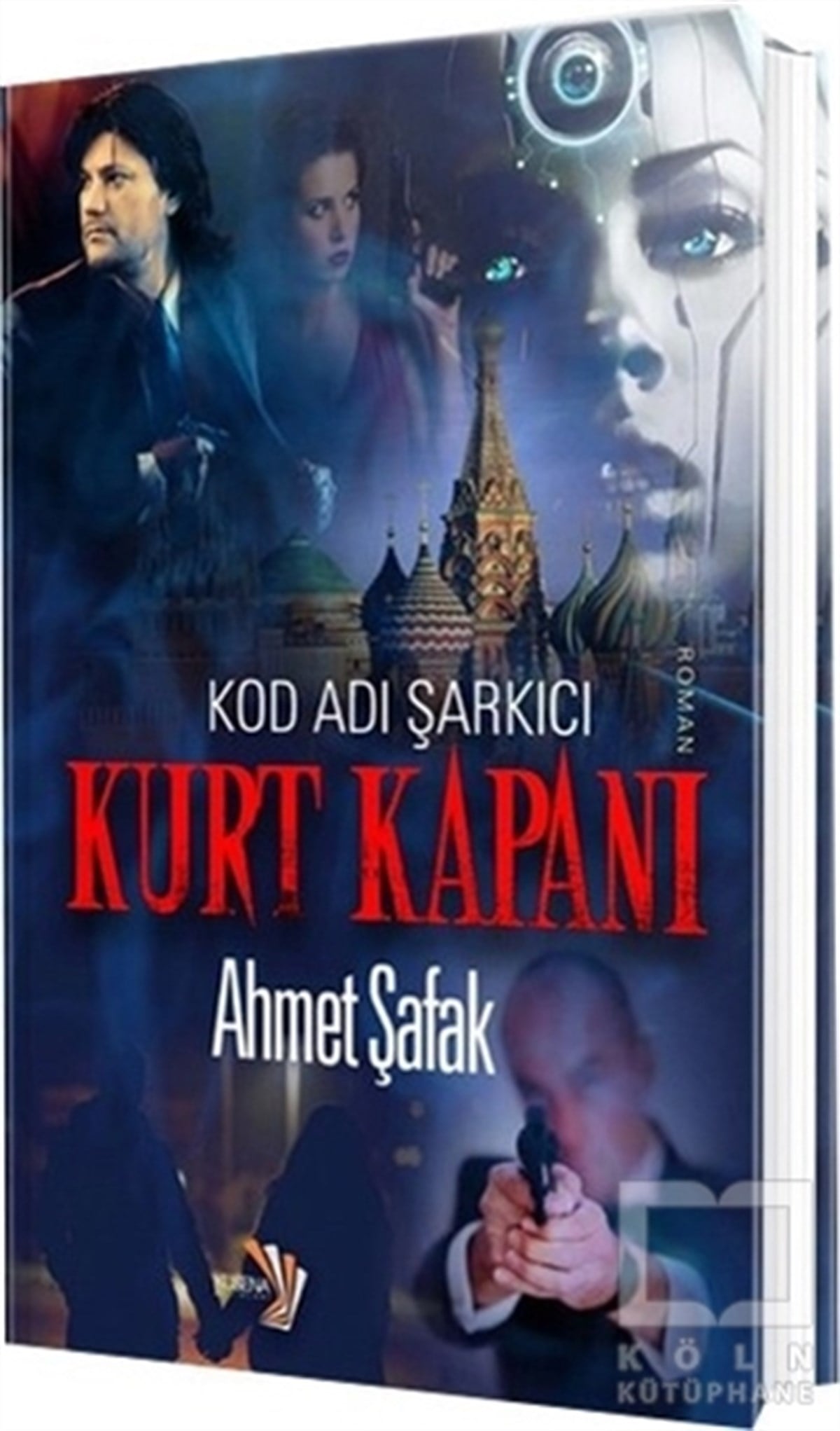 Ahmet ŞafakPolisiyeKurt Kapanı: Kod Adı Şarkıcı