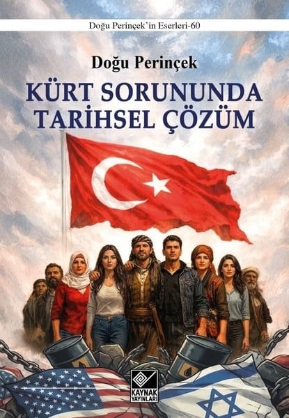 Doğu PerinçekEtnolojiKürt Sorununda Tarihsel Çözüm