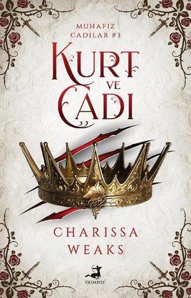 Charissa WeaksFantastik Kitaplar & Fantastik RomanlarKurt ve Cadı - Muhafız Cadılar 3