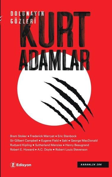 KolektifFantastik Kitaplar & Fantastik RomanlarKurtadamlar - Dolunayın Gözleri