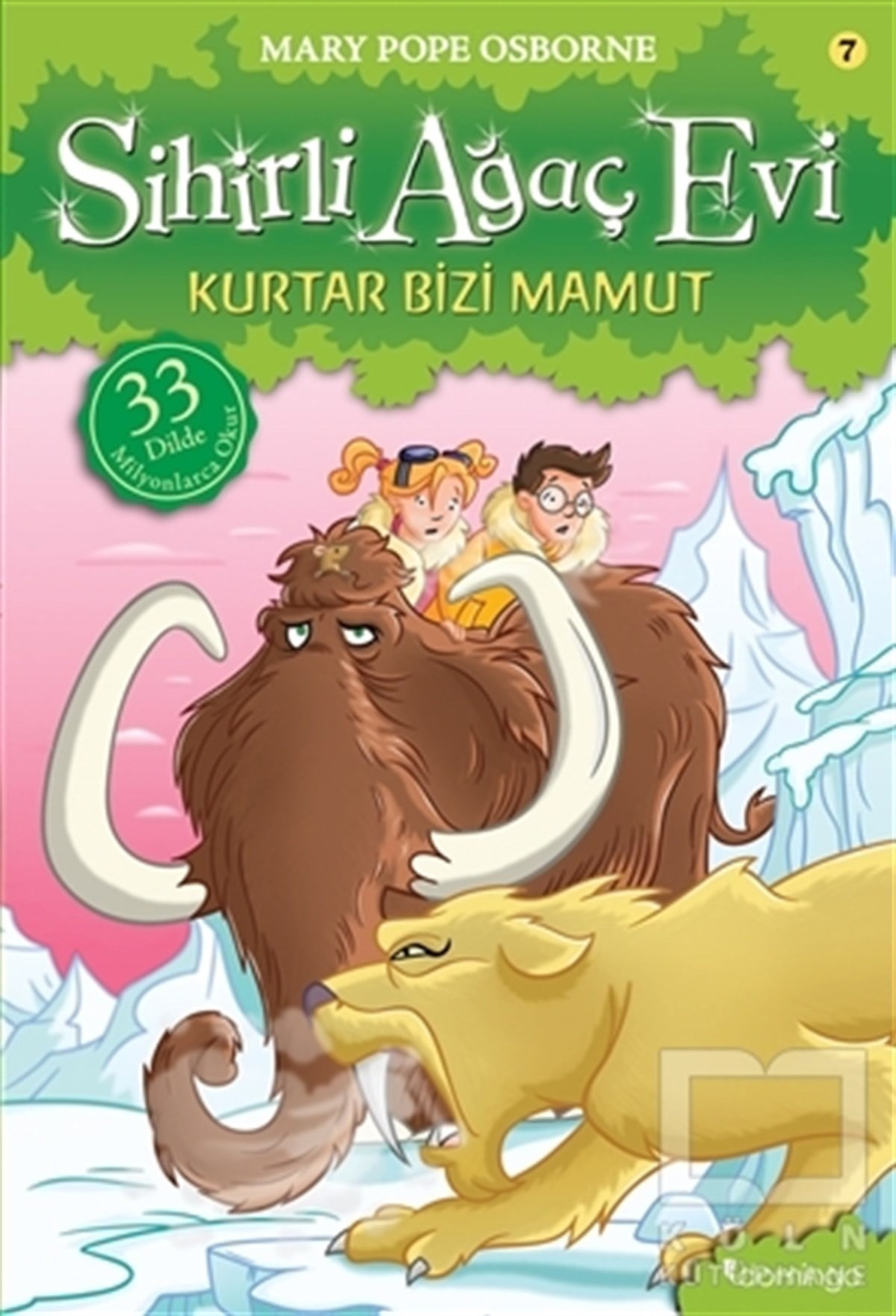 Mary Pope OsborneHikayelerKurtar Bizi Mamut - Sihirli Ağaç Evi 7