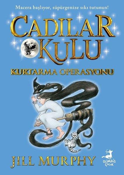Jill MurphyFantastik / Bilim KurguKurtarma Operasyonu - Cadılar Okulu 5