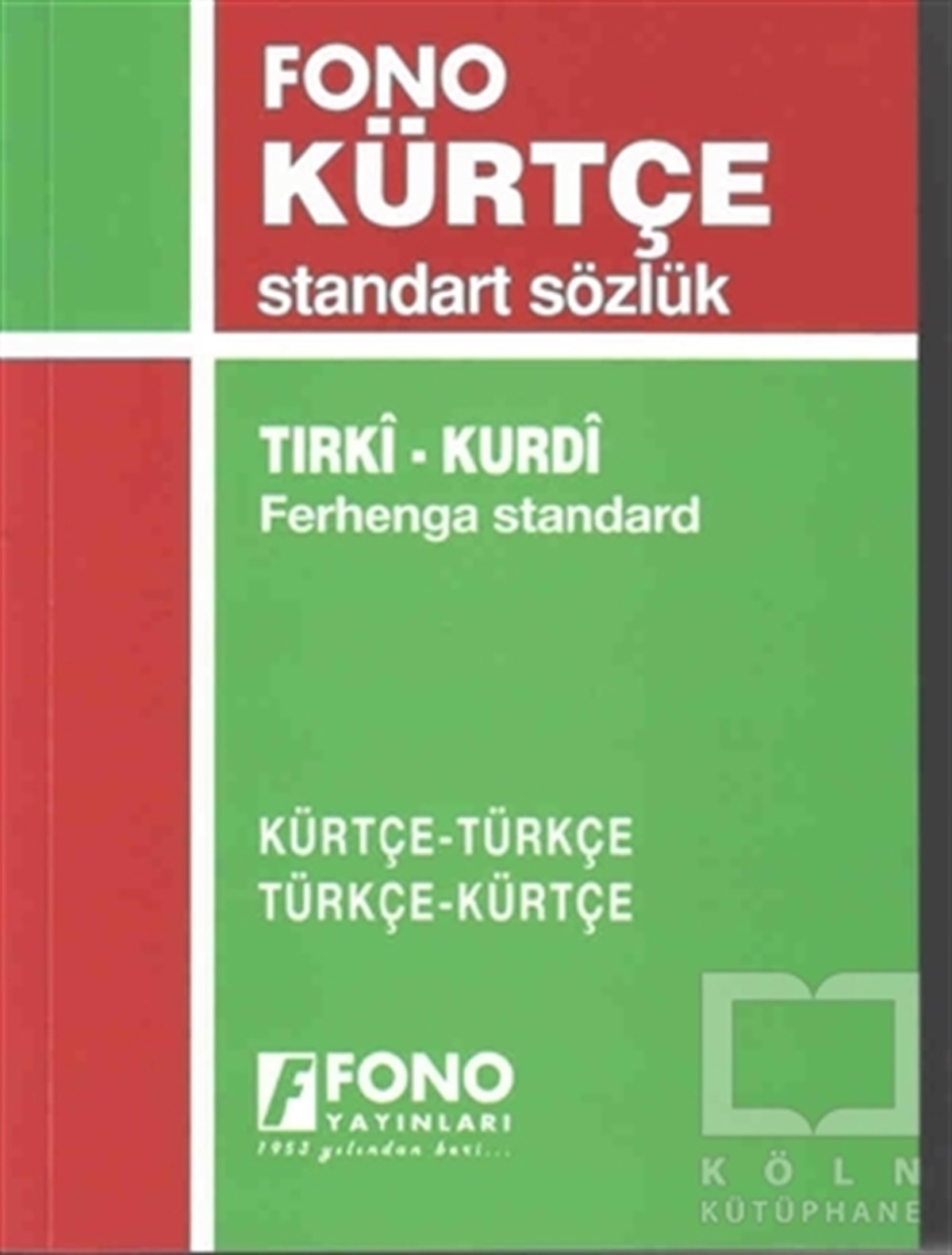 Ramazan PertevSözlükler ve Konuşma KılavuzlarıKürtçe/Türkçe - Türkçe/Kürtçe Standart Sözlük