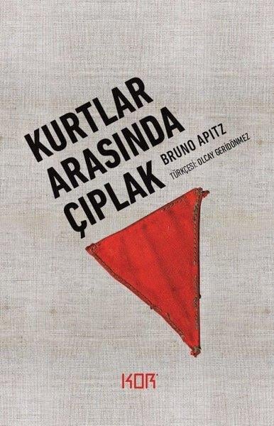 Bruno ApitzDünya RomanKurtlar Arasında Çıplak