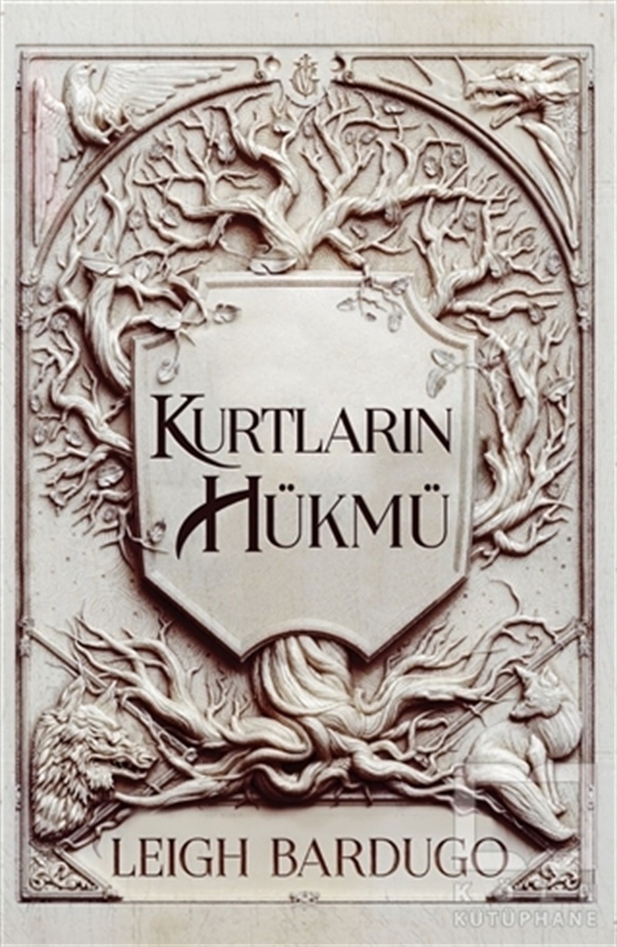 Leigh BardugoFantastik Kitaplar & Fantastik RomanlarKurtların Hükmü