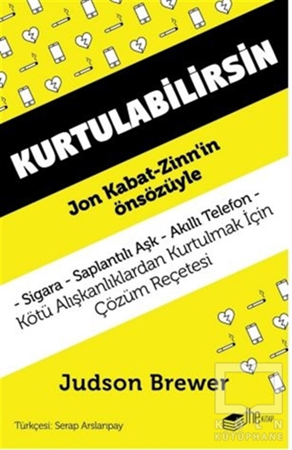 Judson BrewerBaşvuru KitaplarıKurtulabilirsin