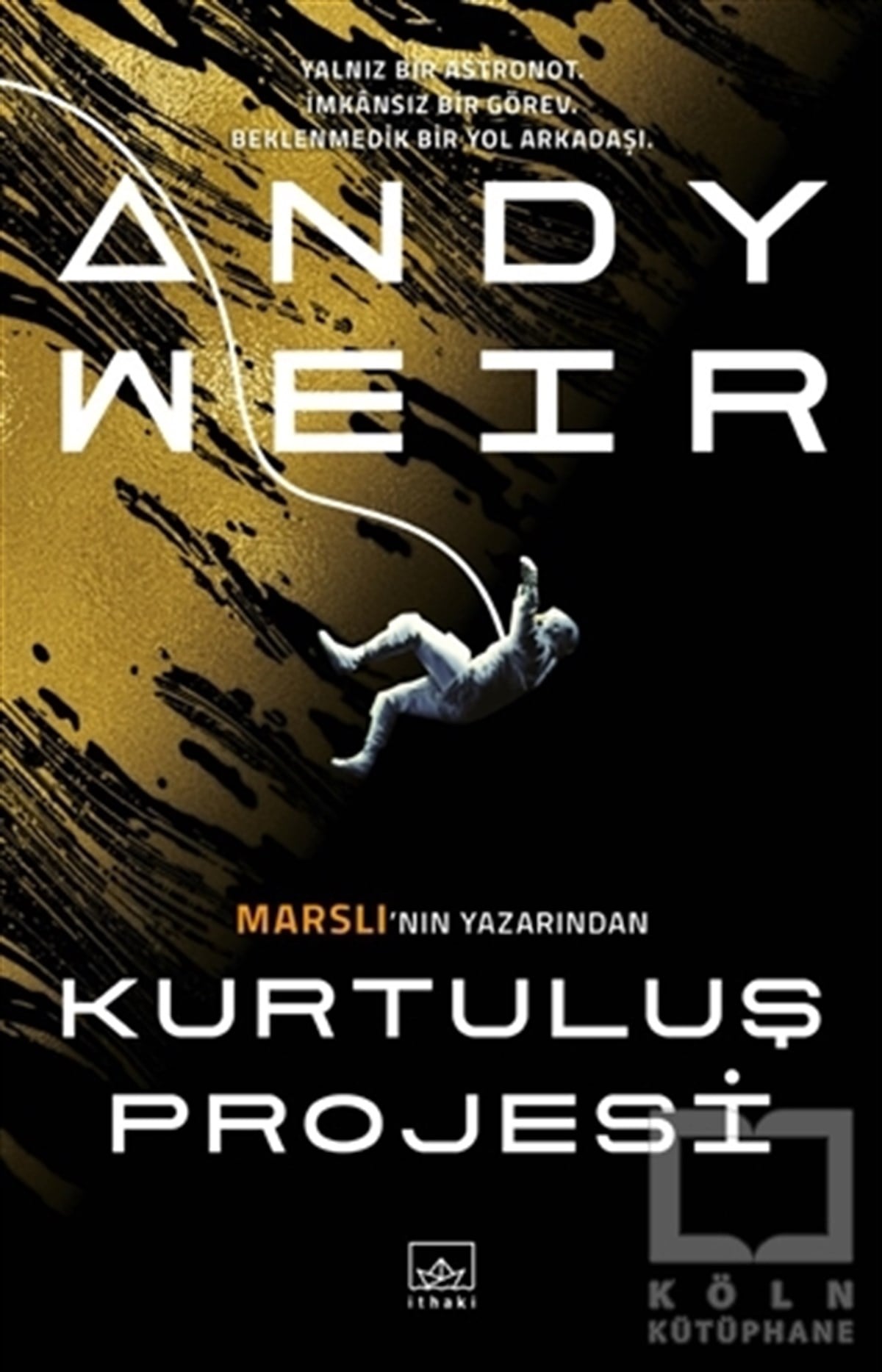 Andy WeirBilimkurgu KitaplarıKurtuluş Projesi