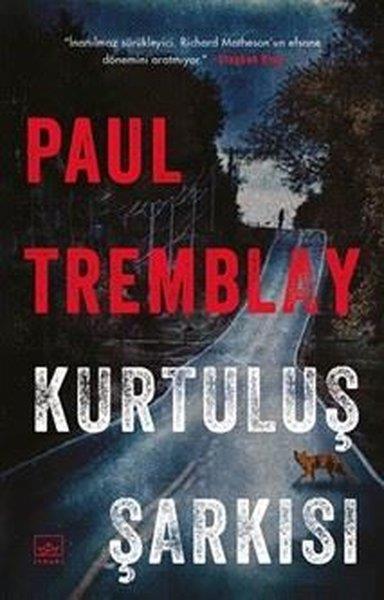 Paul TremblayKorku Kitapları & Gerilim KitaplarıKurtuluş Şarkısı