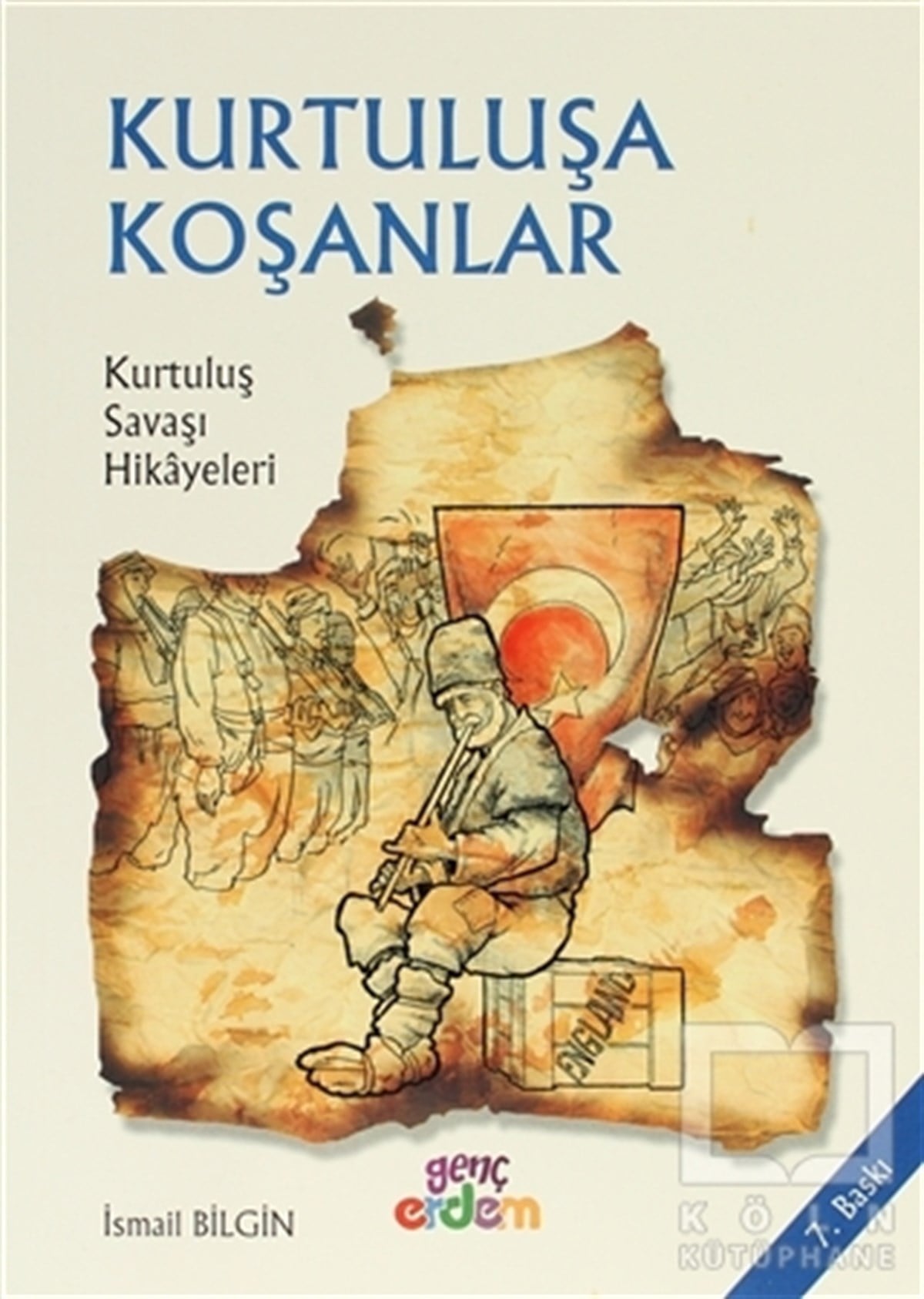 İsmail BilginYakın TarihKurtuluşa Koşanlar