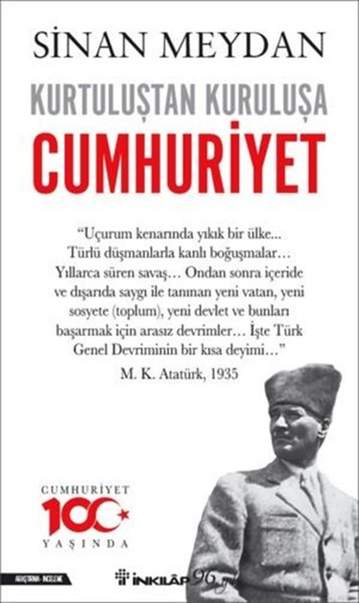 Sinan MeydanTürkiye ve Cumhuriyet Tarihi KitaplarıKurtuluştan Kuruluşa Cumhuriyet