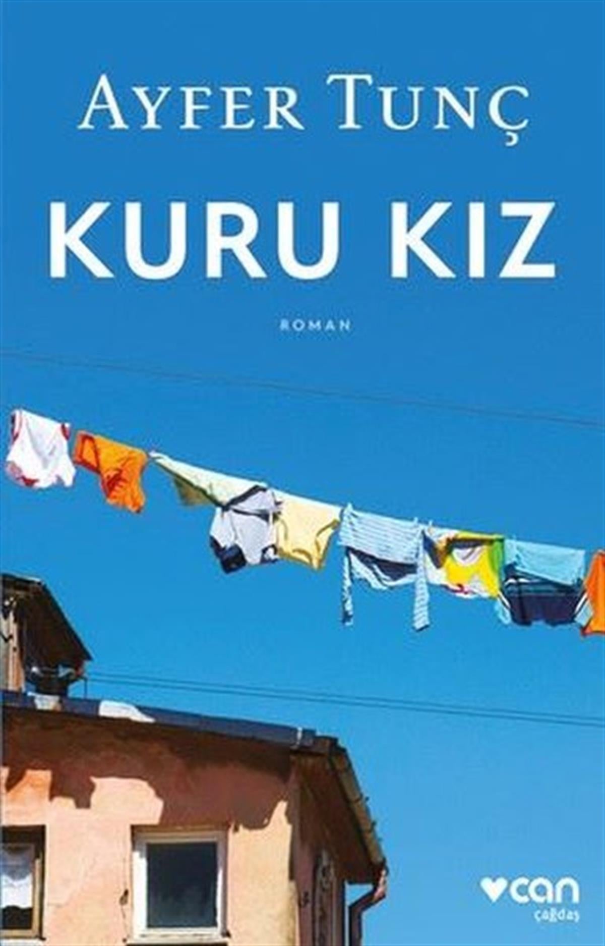 Ayfer TunçTürkiye RomanKuru Kız