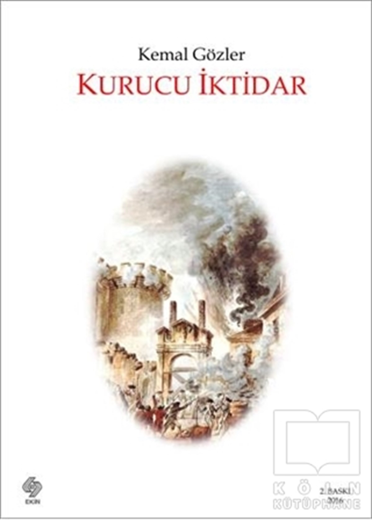 Kemal GözlerDers KitaplarıKurucu İktidar