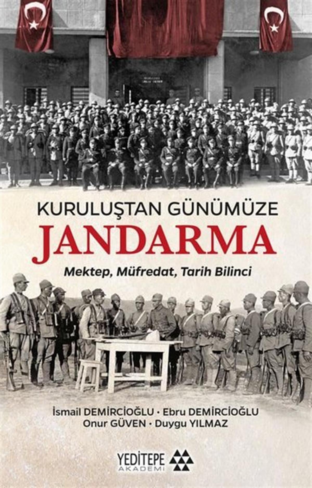 Duygu YılmazOsmanli TarihiKuruluştan Günümüze Jandarma: Mektep Müfredat Tarih Bilinci