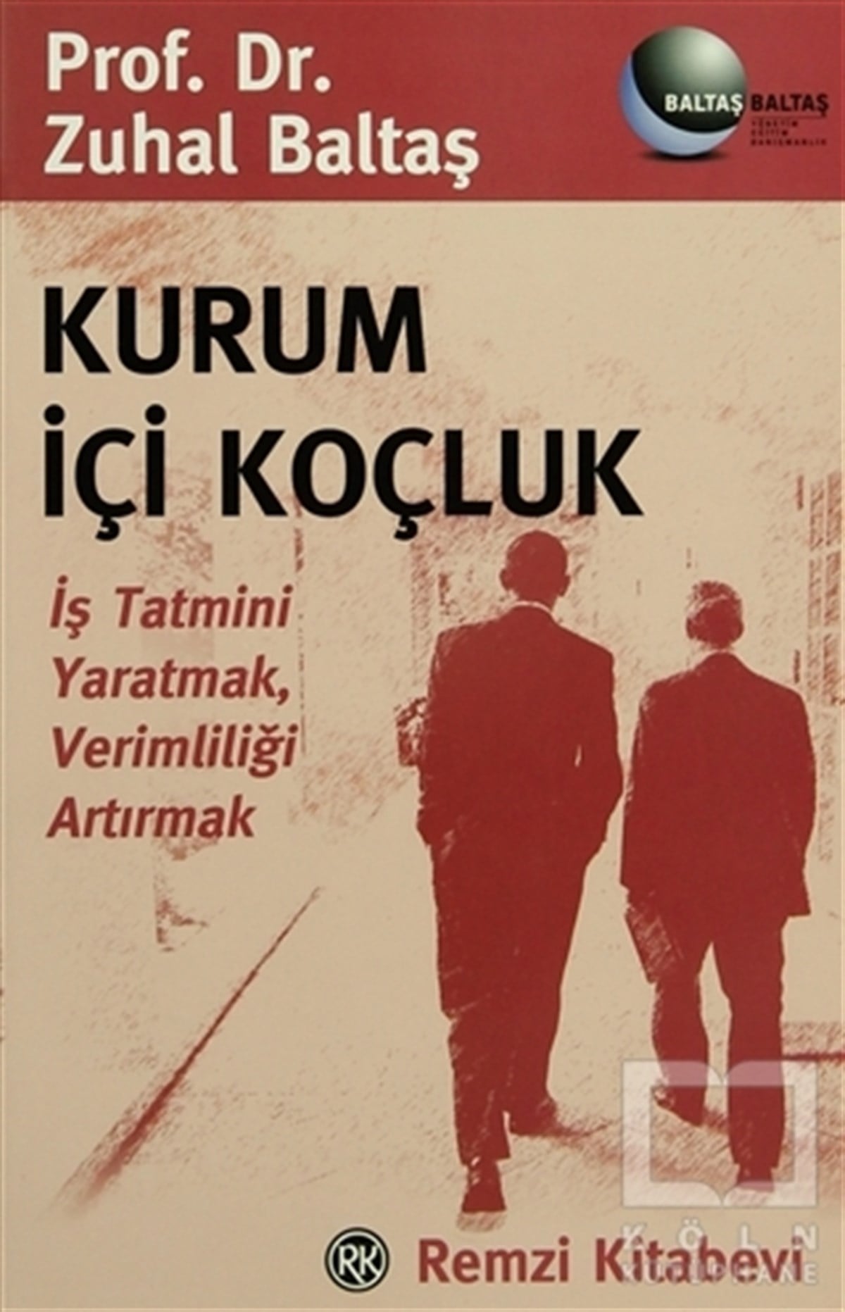 Zuhal Baltaşİş DünyasıKurum İçi Koçluk