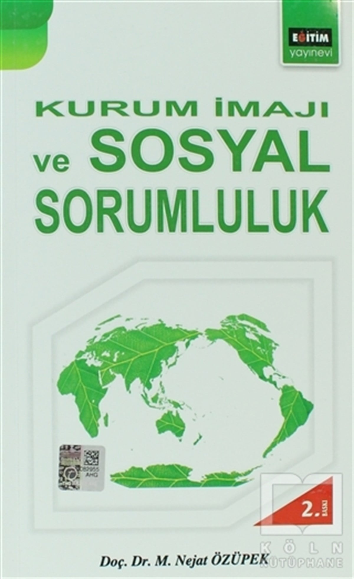 M. Nejat ÖzüpekDiğerKurum İmajı ve Sosyal Sorumluluk