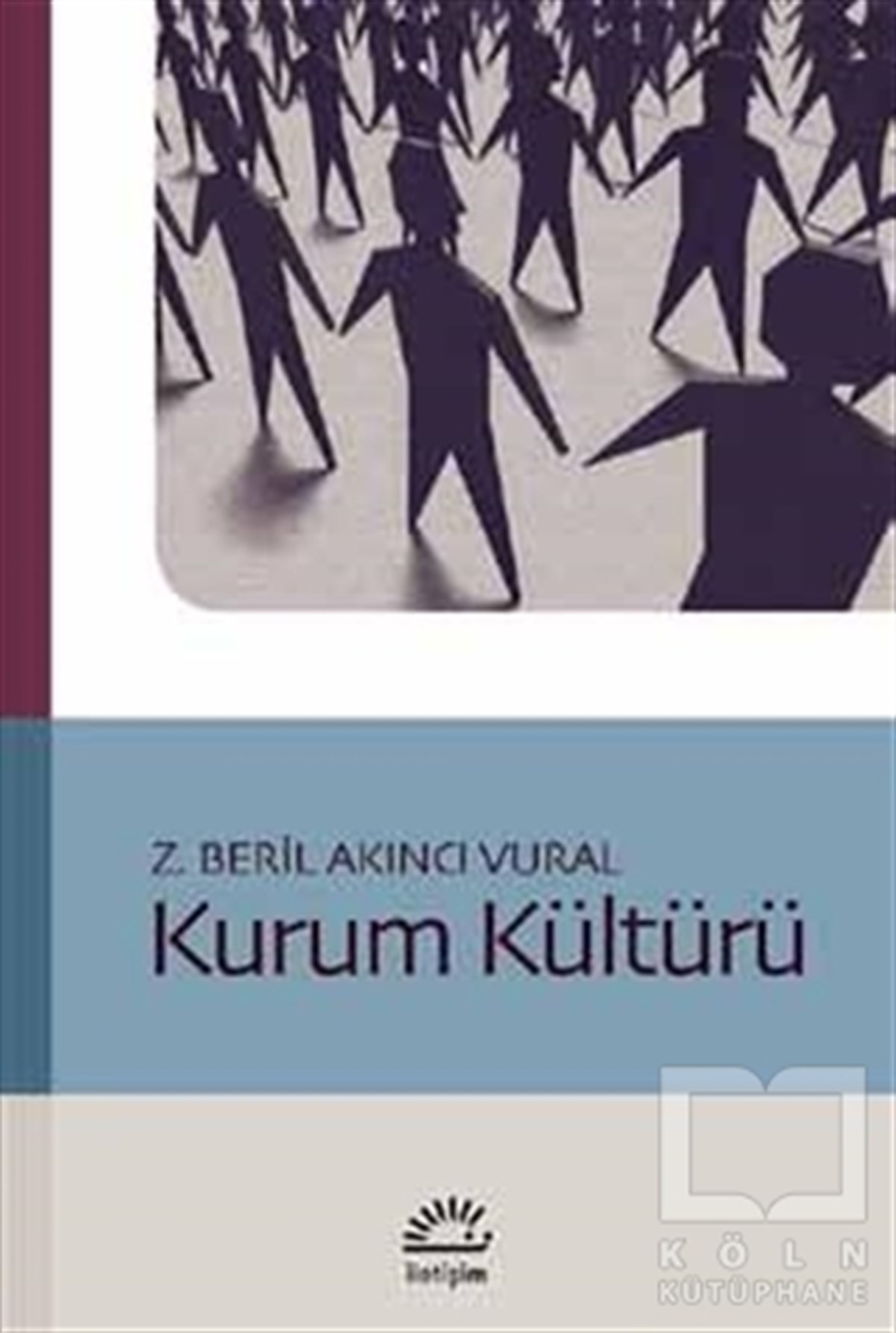 Z. Beril Akıncı VuralDiğerKurum Kültürü