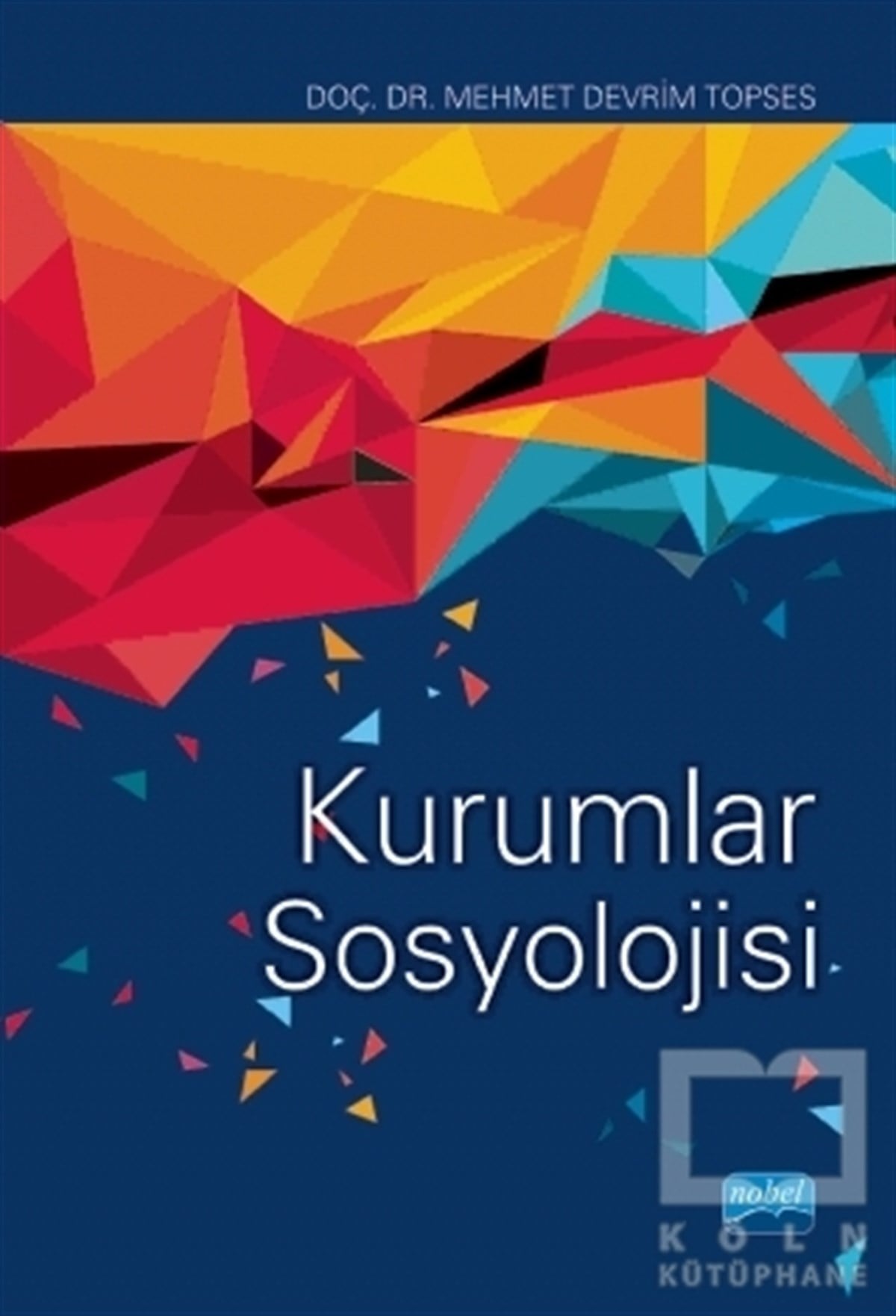 Mehmet Devrim TopsesDiğerKurumlar Sosyolojisi