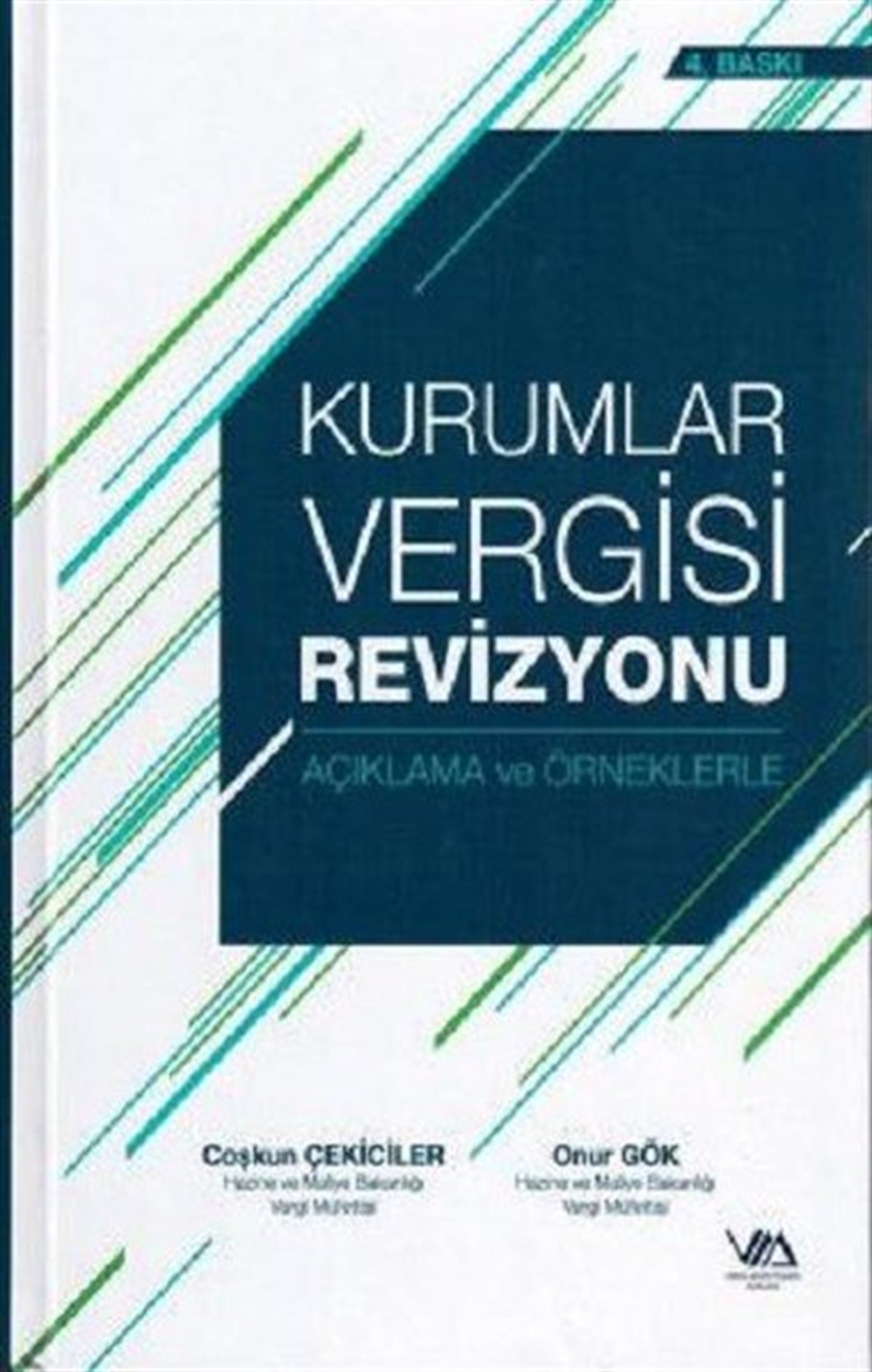 Onur GökalpEkonomi KitaplarıKurumlar Vergisi Revizyonu-Açıklama ve Örneklerle