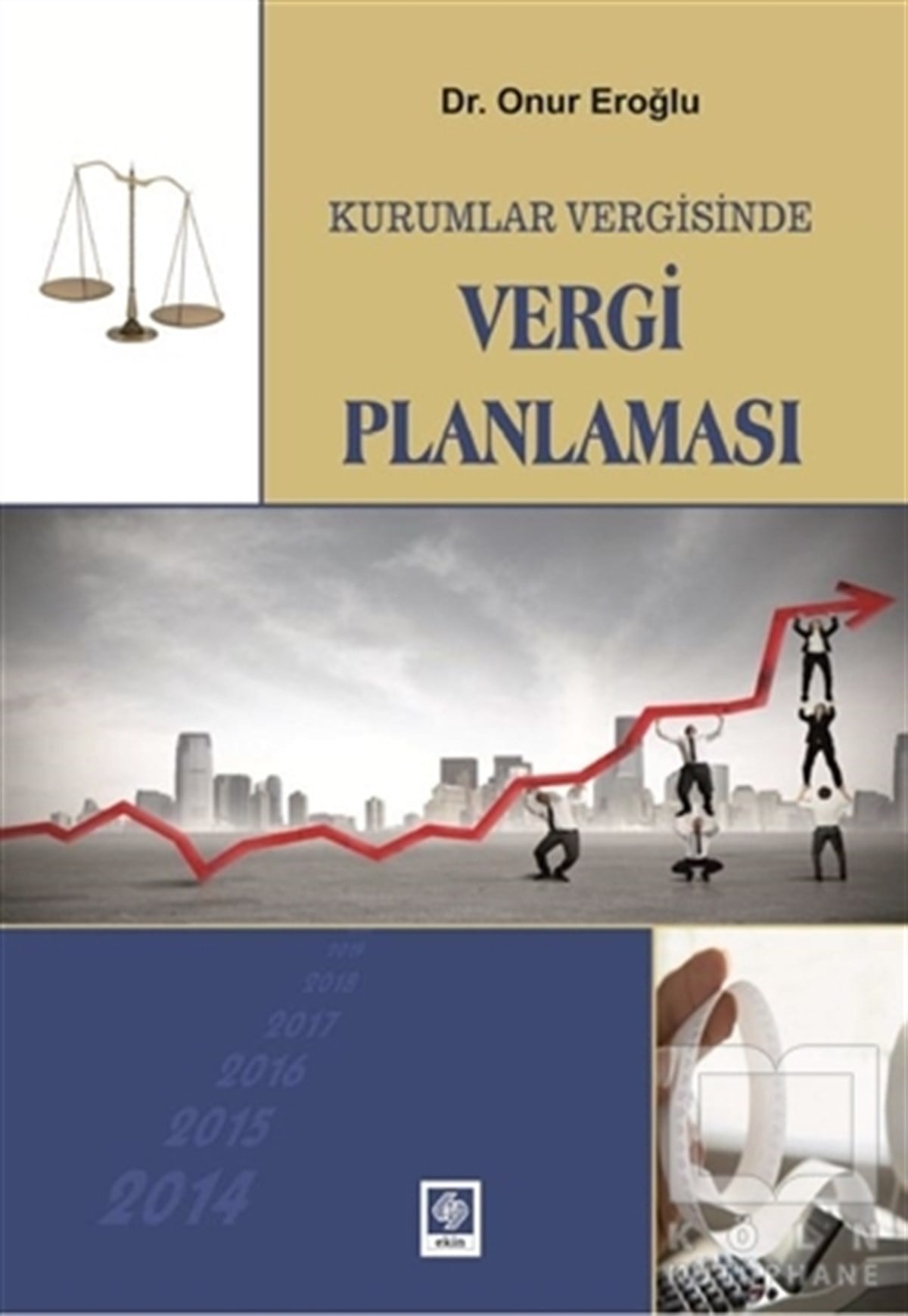 Onur EroğluAraştırma-İnceleme-KuramKurumlar Vergisinde Vergi Planlaması