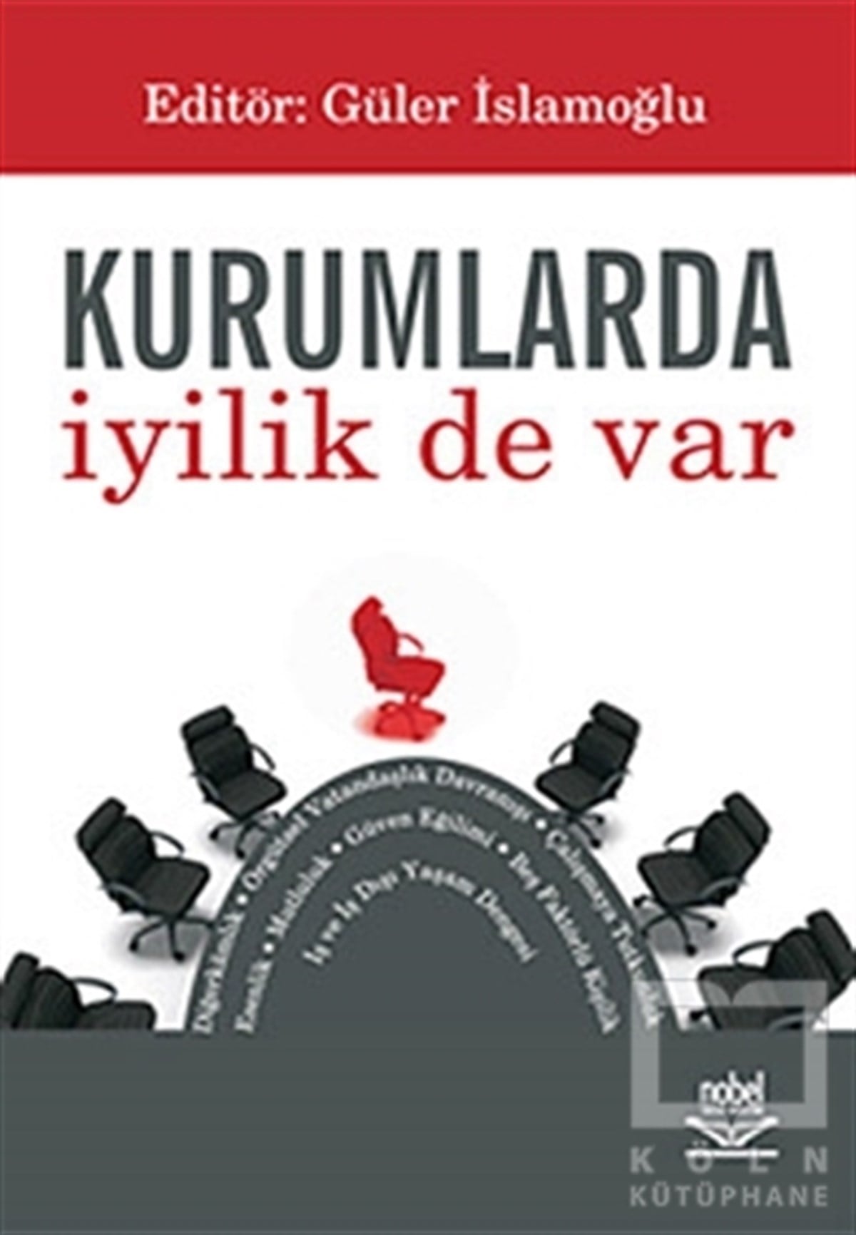 Güler İslamoğluAkademikKurumlarda İyilik de Var