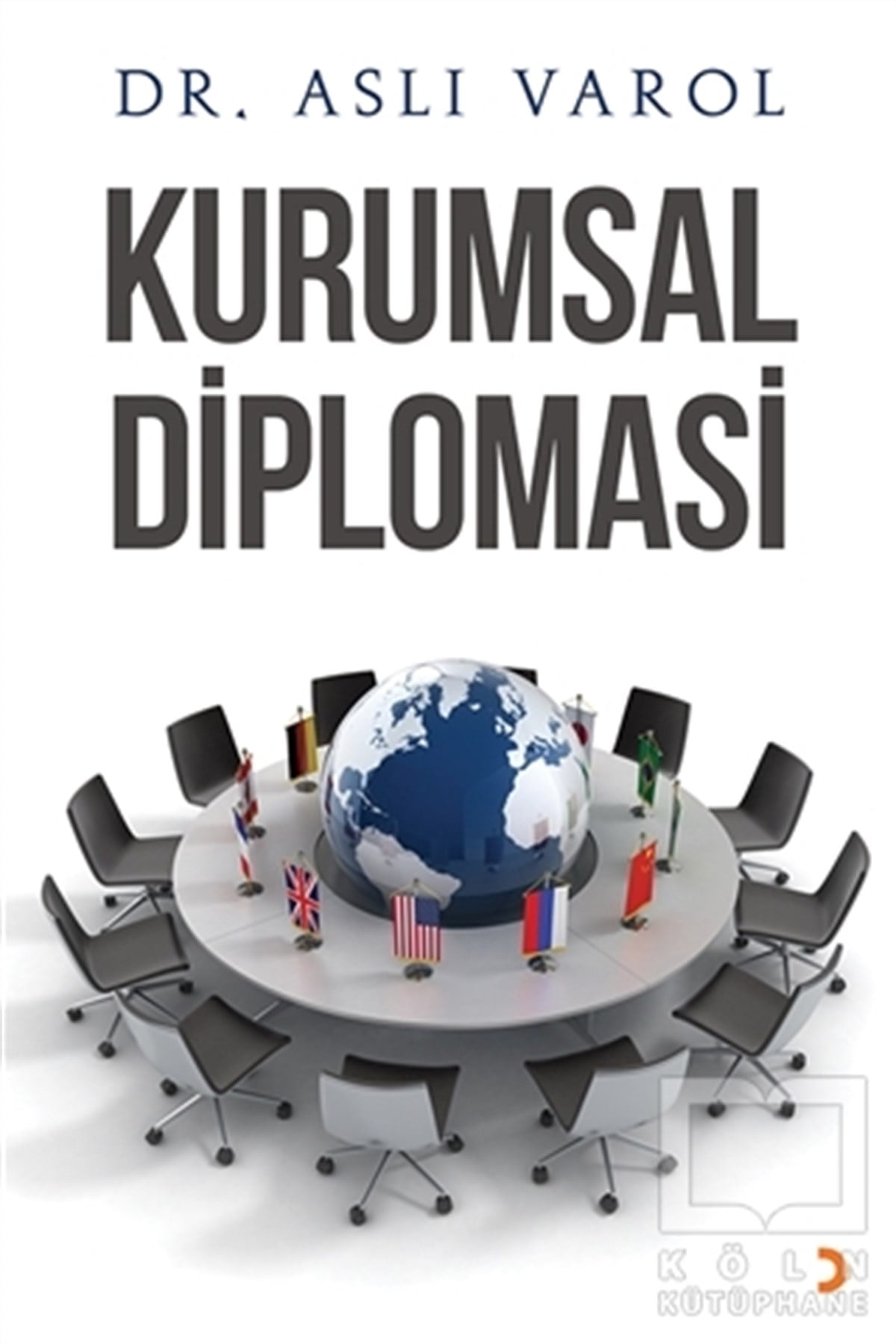 Aslı VarolDiğerKurumsal Diplomasi
