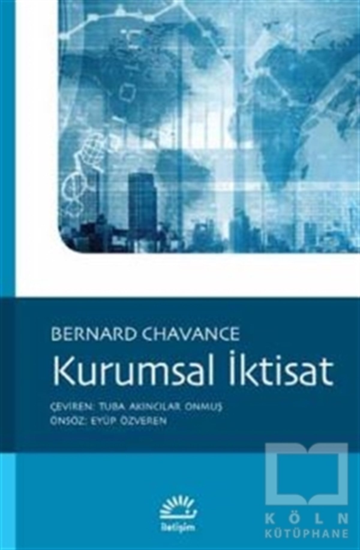 Bernard ChavanceDiğerKurumsal İktisat