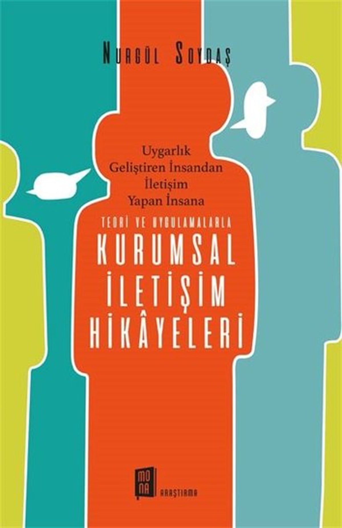 Nurgül SoydaşMedyaKurumsal İletişim Hikayeleri