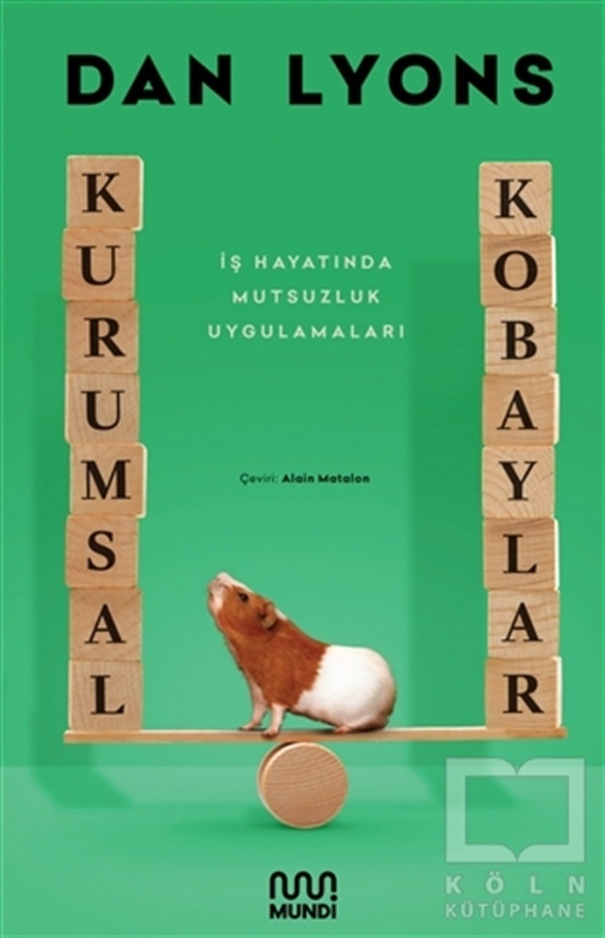 Dan Lyonsİş DünyasıKurumsal Kobaylar