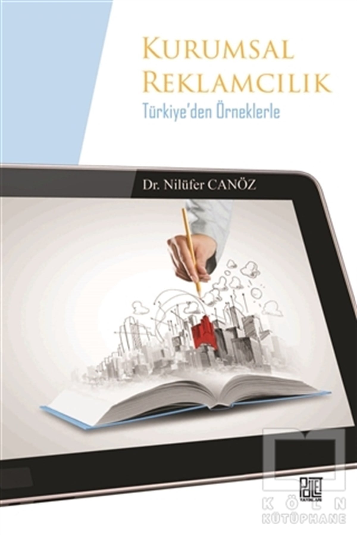 Nilüfer CanözPazarlama, Satış, ReklamKurumsal Reklamcılık
