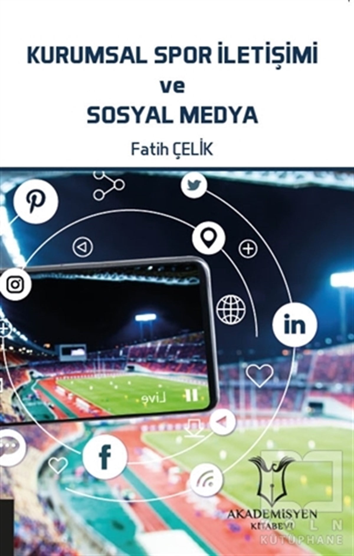 Fatih ÇelikSosyal Medya KitaplarıKurumsal Spor İletişimi ve Sosyal Medya