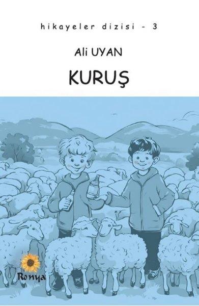 Ali UyanÇocuk Gençlik RomanlarıKuruş - Hikayeler Dizisi 3