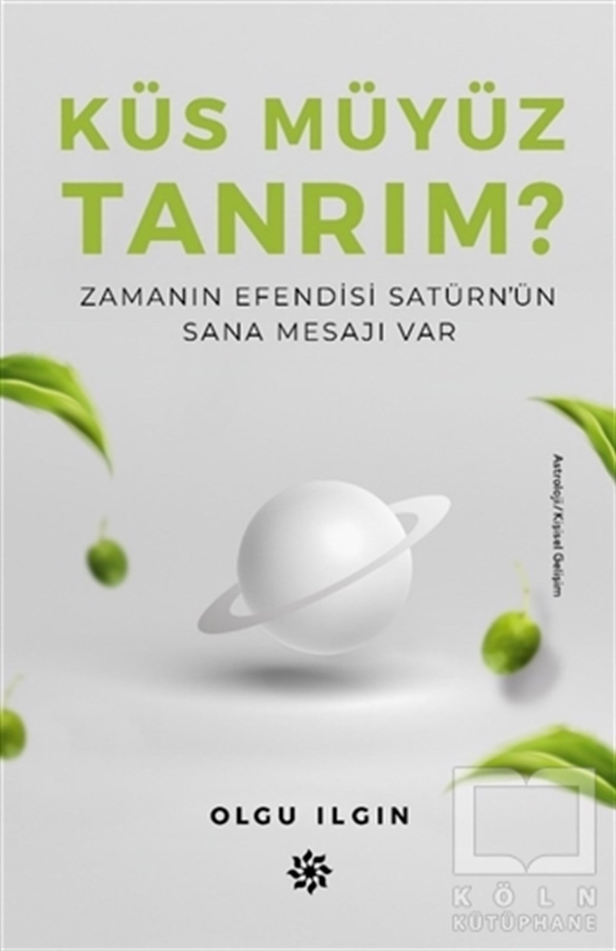 Olgu IlgınAstrolojiKüs Müyüz Tanrım?