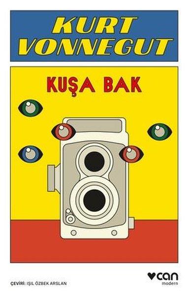 Kurt VonnegutDünya RomanKuşa Bak