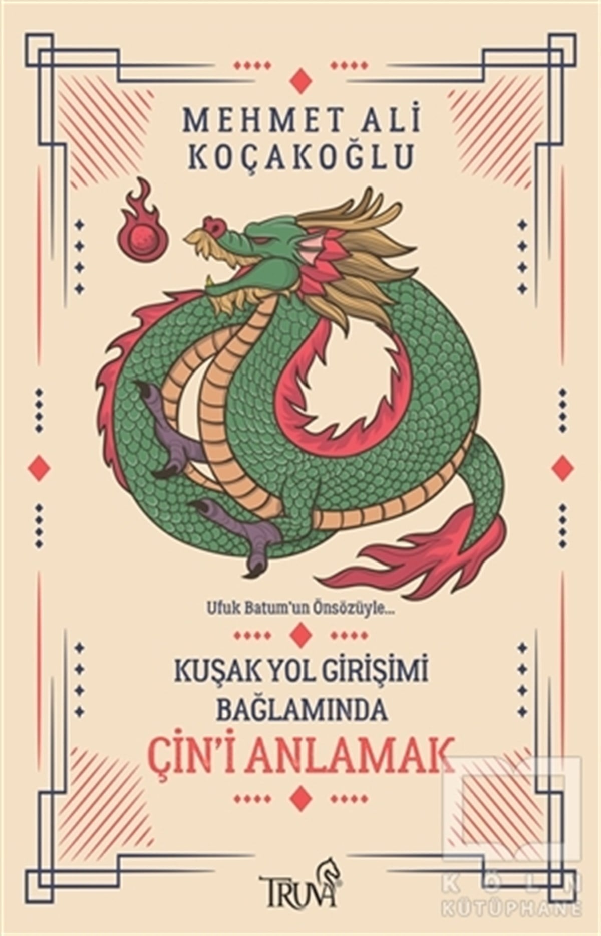 Mehmet Ali KoçakoğluAraştırma - İncelemeKuşak Yol Girişimi Bağlamında Çin’i Anlamak