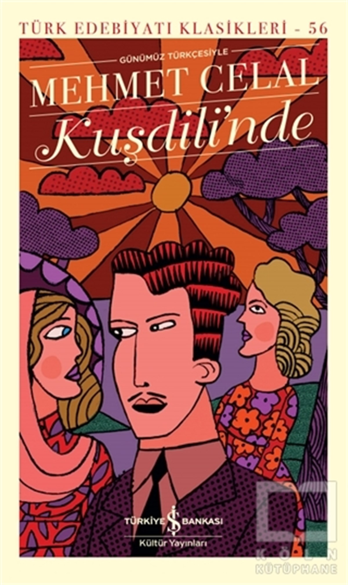 Mehmet CelalDünya Klasikleri & Klasik KitaplarKuşdili'nde (Şömizli)