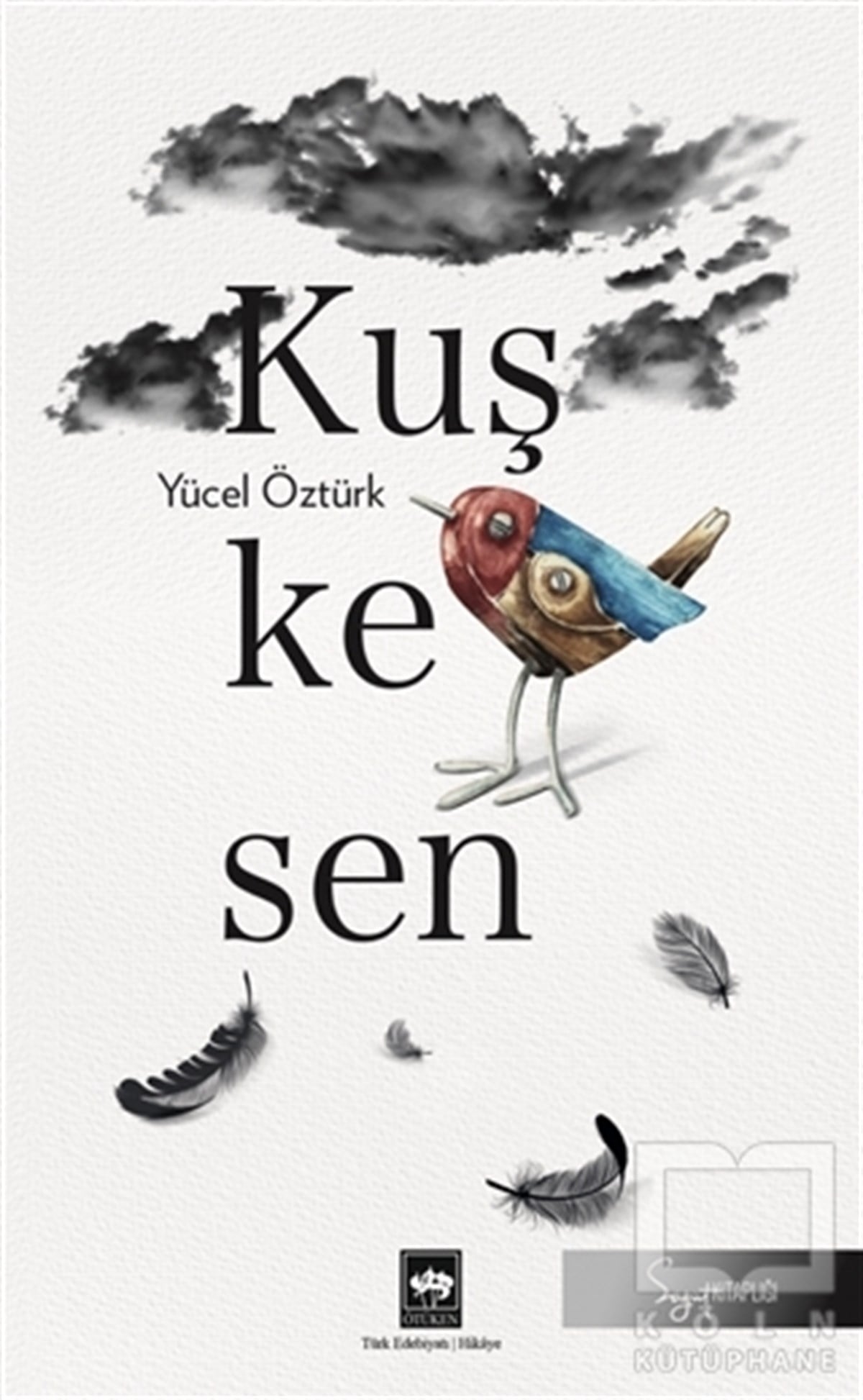 Yücel ÖztürkTürk Edebiyatı KitaplarıKuşkesen
