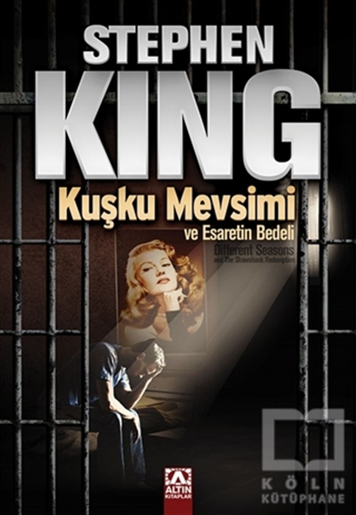 Stephen KingRomanKuşku Mevsimi ve Esaretin Bedeli