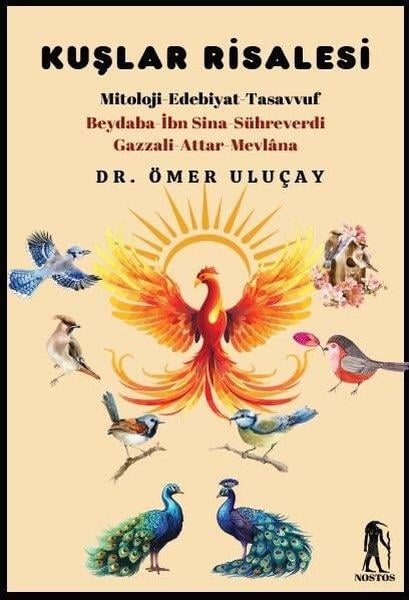 Ömer UluçayTasavvuf KitaplarıKuşlar Risalesi - Mitoloji Edebiyat Tasavvuf