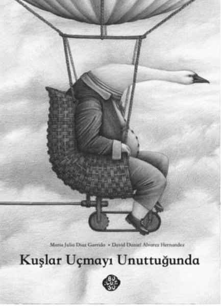 David Daniel Alvarez HernandezEgitim Etkinlik KitaplariKuşlar Uçmayı Unuttuğunda