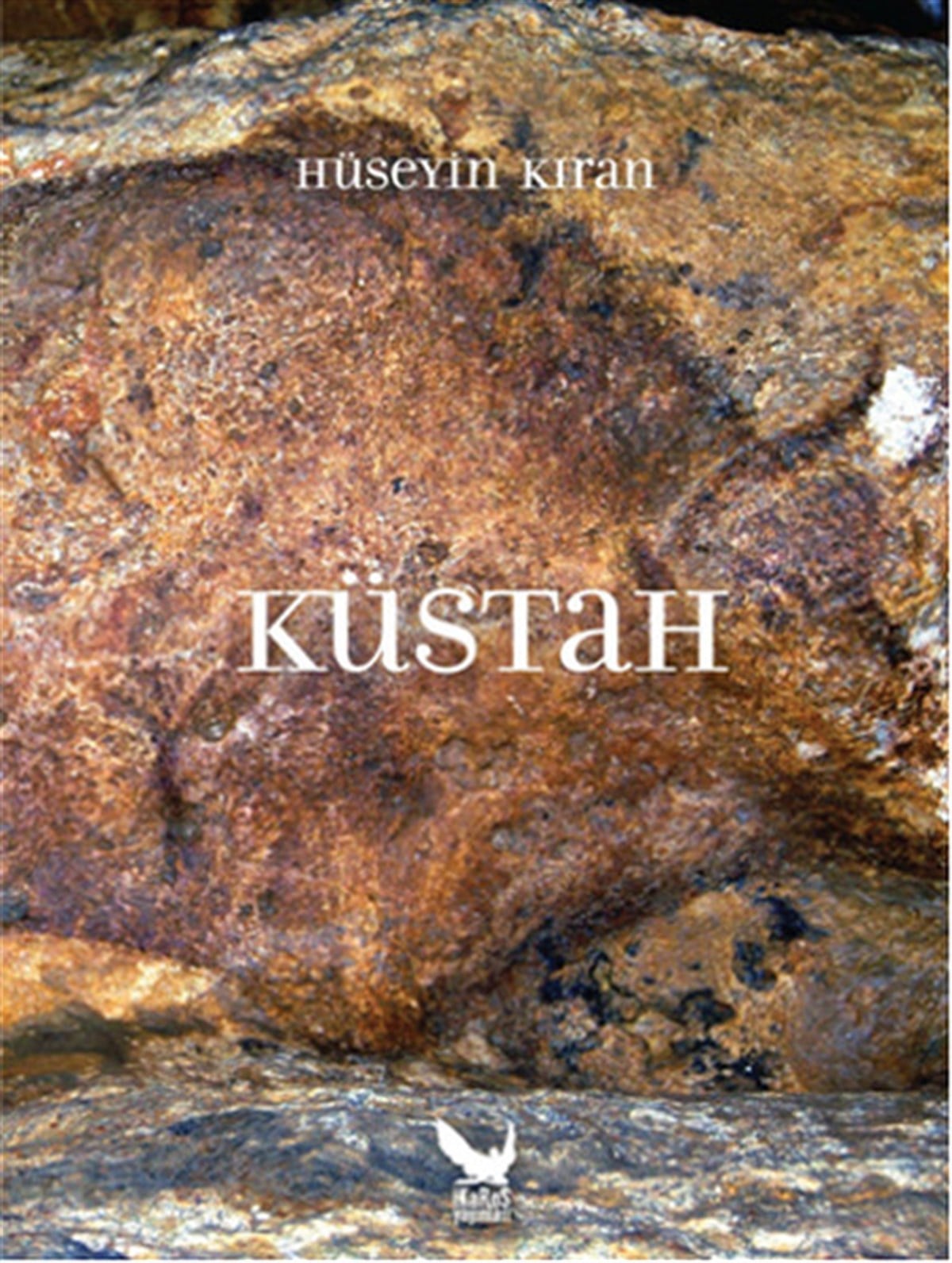 Hüseyin KıranTürk ŞiiriKüstah