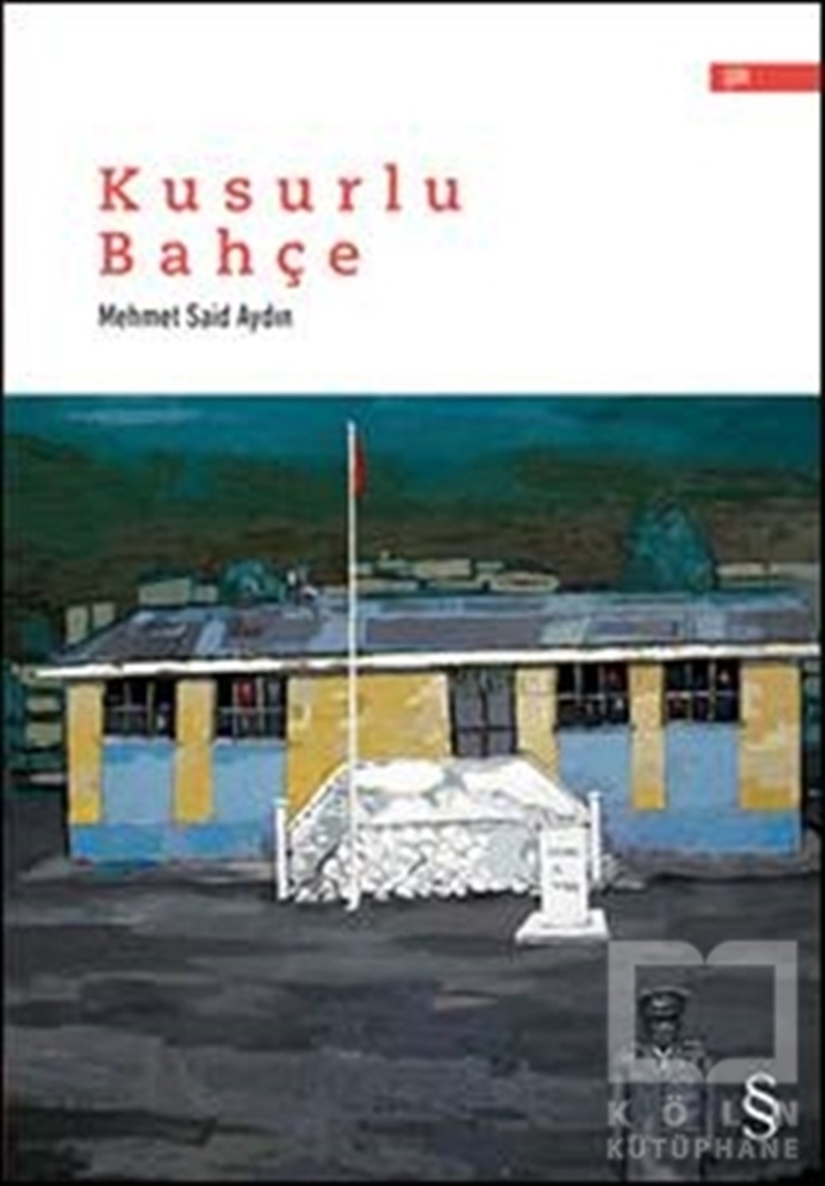 Mehmet Said AydınŞiirKusurlu Bahçe