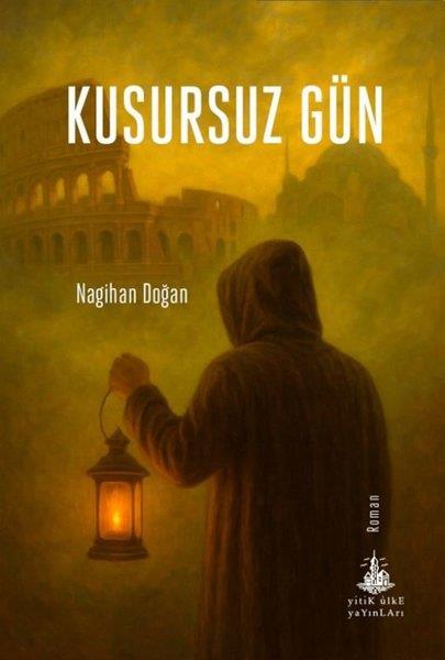 Nagihan DoğanTürk RomaniKusursuz Gün