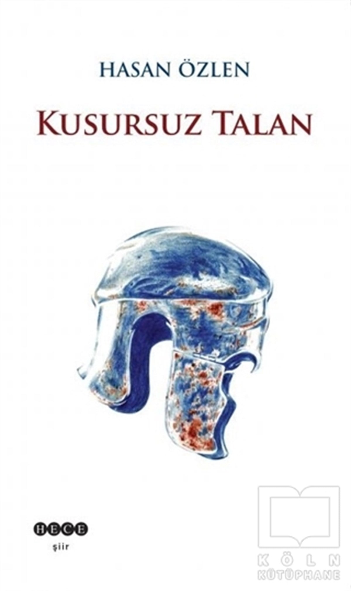 Hasan ÖzlenŞiirKusursuz Talan