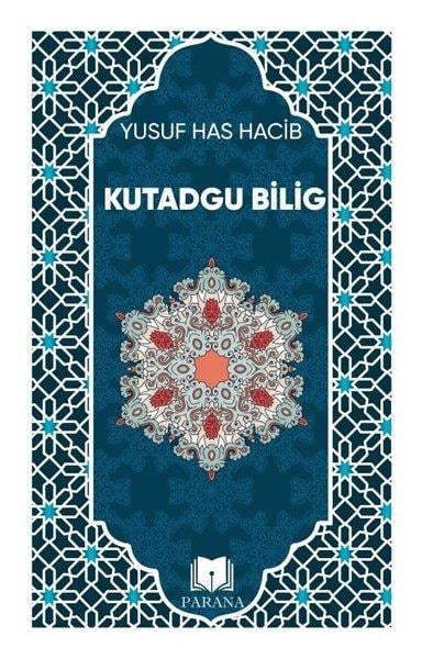 Yusuf Has HacibTürk KlasikKutadgu Bilig