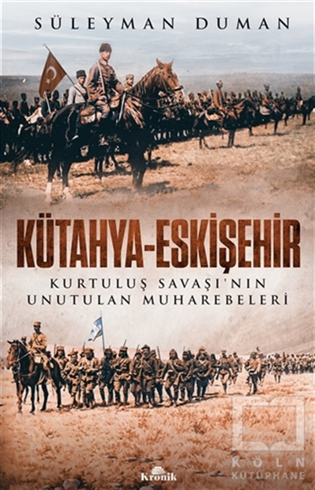 Süleyman DumanTürkiye ve Cumhuriyet Tarihi KitaplarıKütahya-Eskişehir