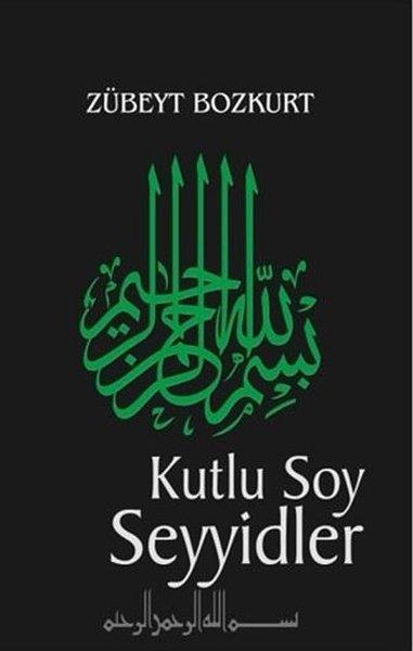 Zübeyt BozkurtDinKutlu Soy ve Seyyidler